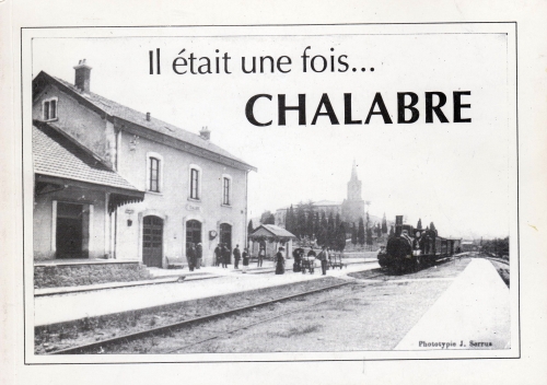 il était une fois chalabre